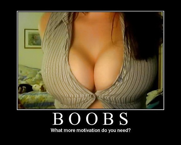 Boobs Motivational Posters