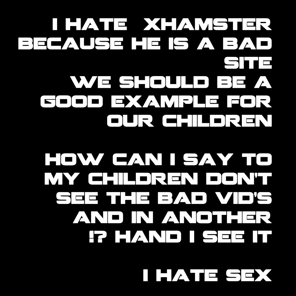 I hate sex