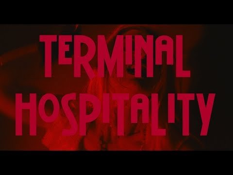 TERMINAL HOSPITALITY (2016) (Horror Short Film, 9mins 36secs) A serial killer couple kidnap their favorite actress for a night of sadistic fun and games... or so they think!