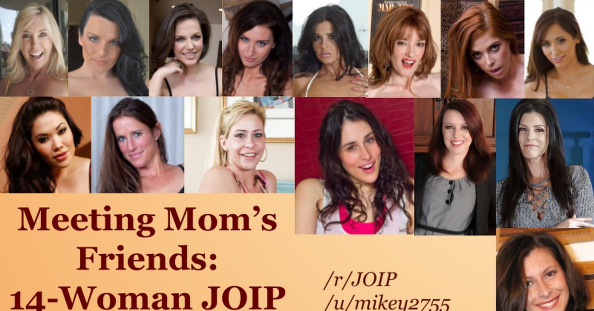 [XL] Meeting Mom's Friends|14-woman multipath|Pornstars| (Optional femdom, optional CEI)