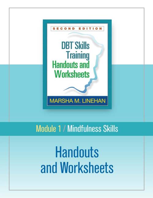 DBT Skills Training Handouts and Worksheets - Mindfulness Skills Masterpost