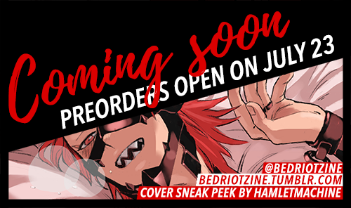 bedriotzine: ~2 weeks until POs open, add the date July 23rd to your calendars!