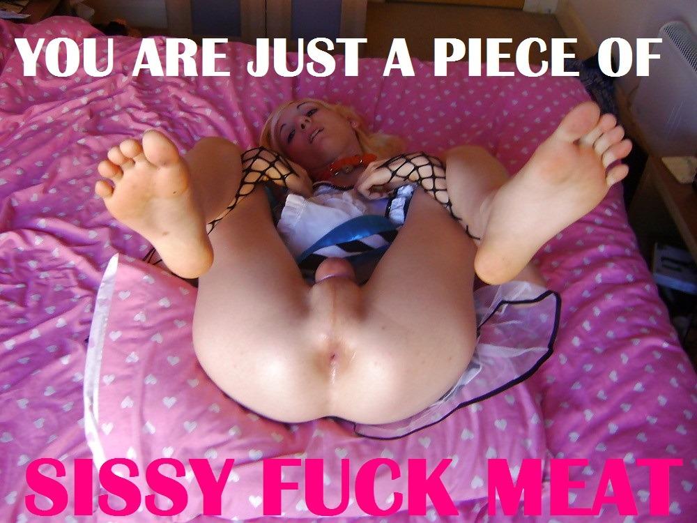 You're a sissy fuck meat for daddy