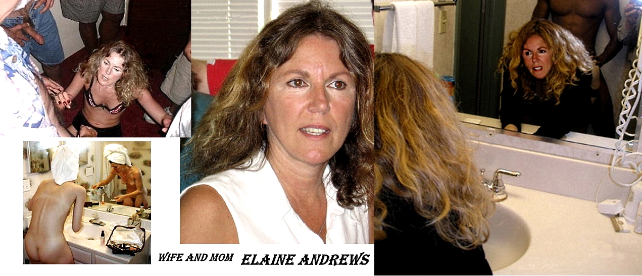 Webslut Wife and Mom Prostitute Elaine Andrews