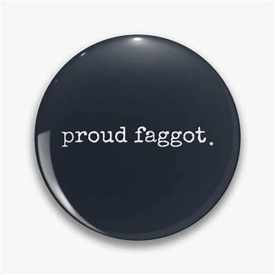 Proud Faggot