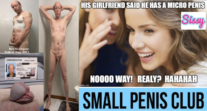 His girlfriend says Bob Sodergren has micro penis