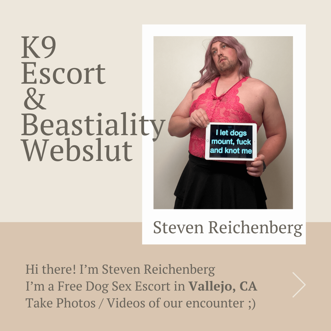 Vallejo Beastiality Escort Ad from Steven Reichenberg.png