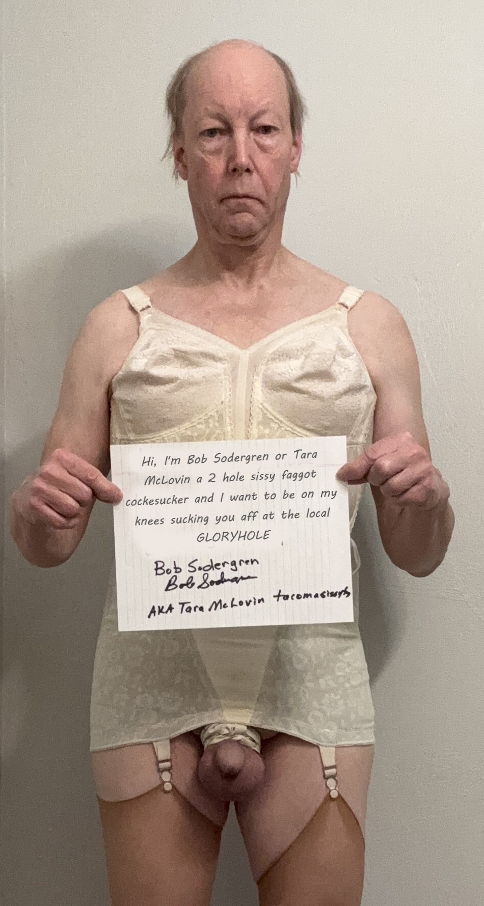 Playtex sissy Bob Sodergren in I Want To Be On My Knees Sucking You Off text NEED HOLE 253-228-5469