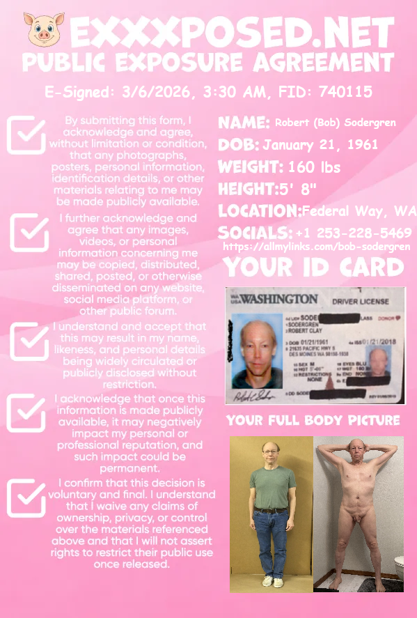 Public Exposure Agreement PEA Robert (Bob) Sodergren Washington state seattle federal way slut