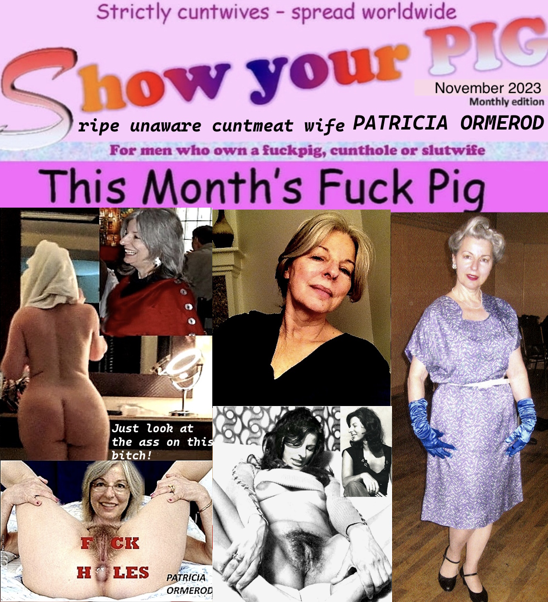 Webslut Wife & Mom Patricia Ormerod this month's Fuck Pig