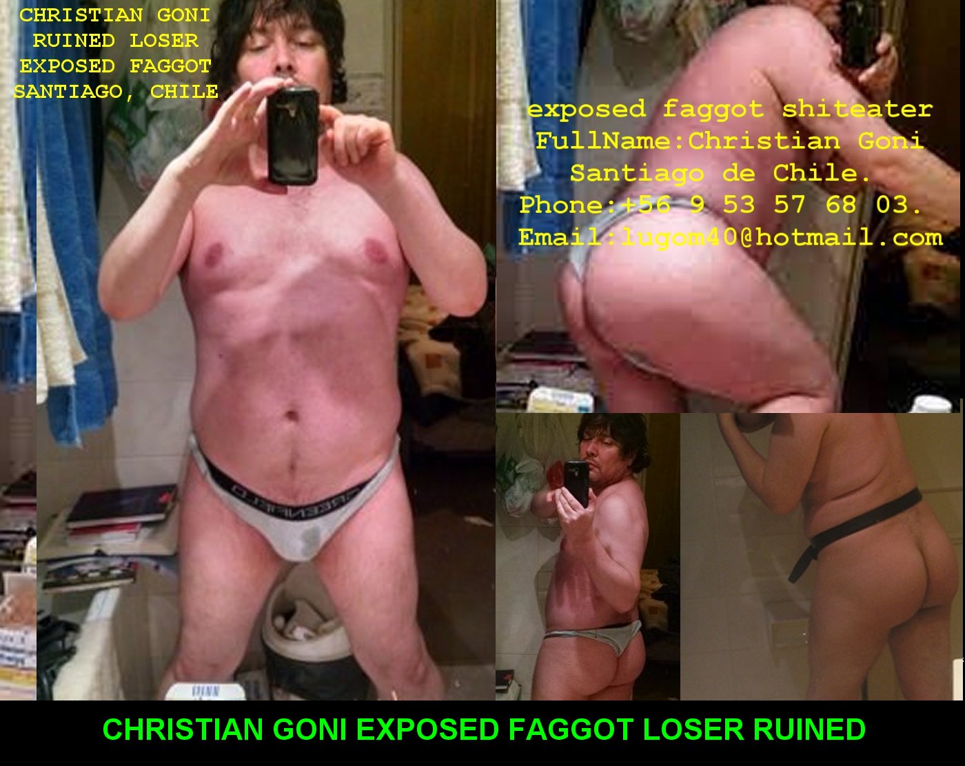 christian goni exposed faggot loser ruined 