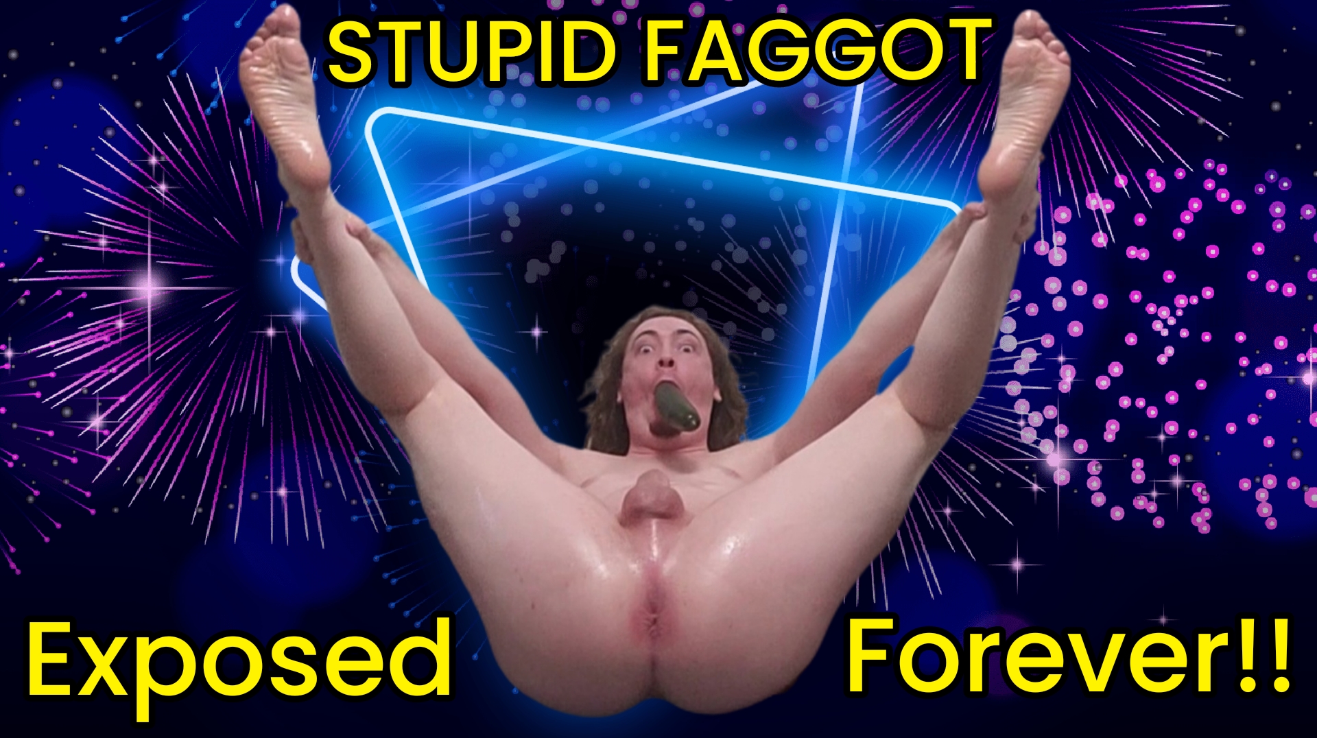 Stupid fag exposed forever 