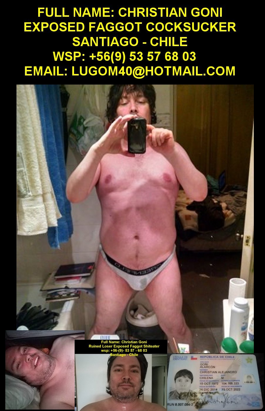christian goni the exposed faggot ruined loser humiliated