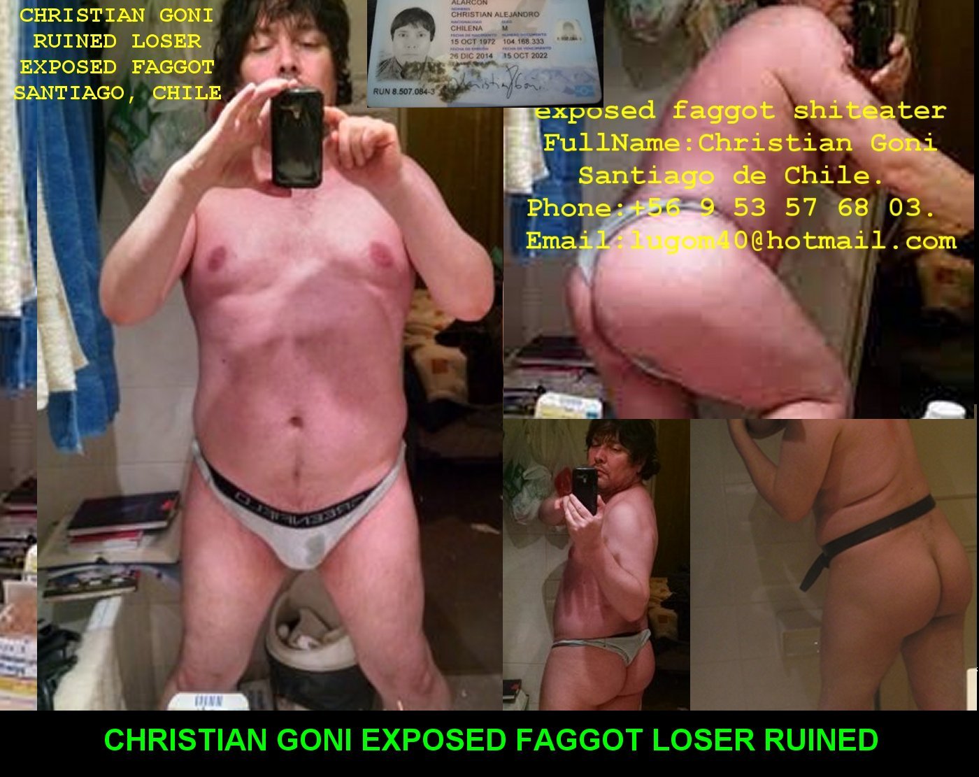 christian goni exposed faggot loser ruined 